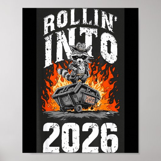 Rollin Into 2026 Raccoon Funny Dumpster Fire 2025  ポスター (正面)