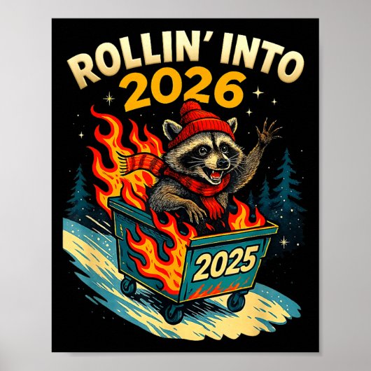 Rollin Into 2026 Raccoon Funny Dumpster Fire 2025  ポスター (正面)