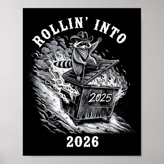 Rollin Into 2026 Raccoon Funny Dumpster Fire 2025  ポスター (正面)