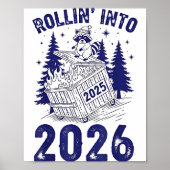 Rollin Into 2026 Raccoon Funny Dumpster Fire 2025  ポスター (正面)