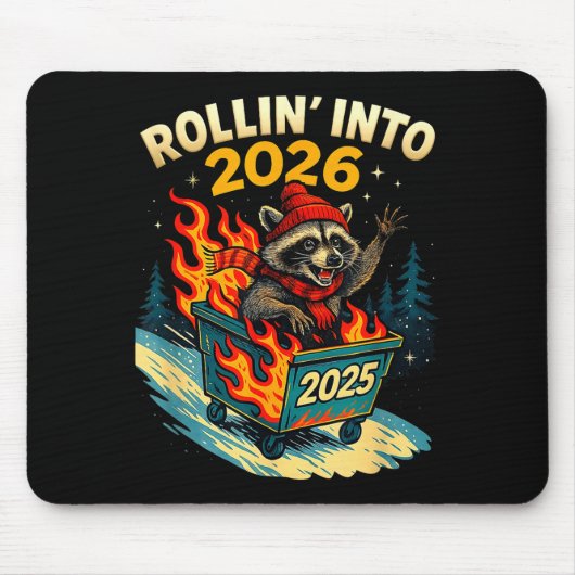 Rollin Into 2026 Raccoon Funny Dumpster Fire 2025 マウスパッド (正面)