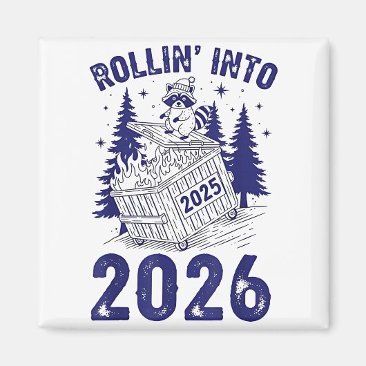 Rollin Into 2026 Raccoon Funny Dumpster Fire 2025  マグネット (正面)