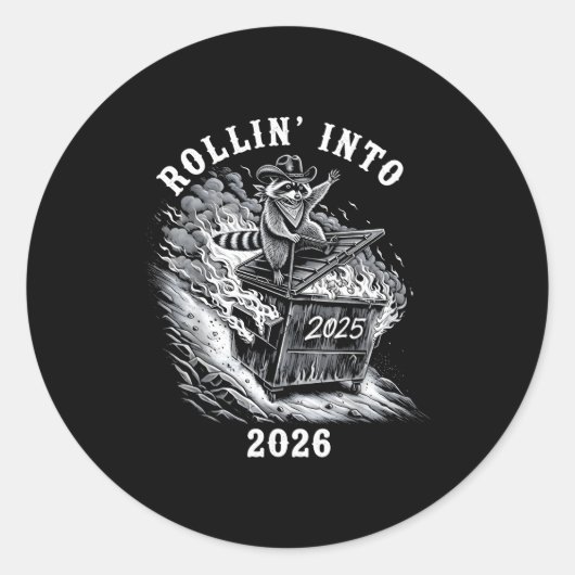 Rollin Into 2026 Raccoon Funny Dumpster Fire 2025  ラウンドシール (正面)