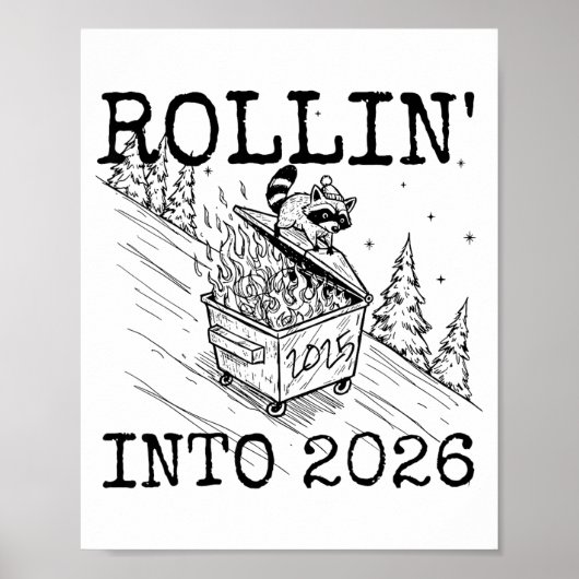Rollin’ Into 2026 Raccoon Funny New Year Raccoon T ポスター (正面)