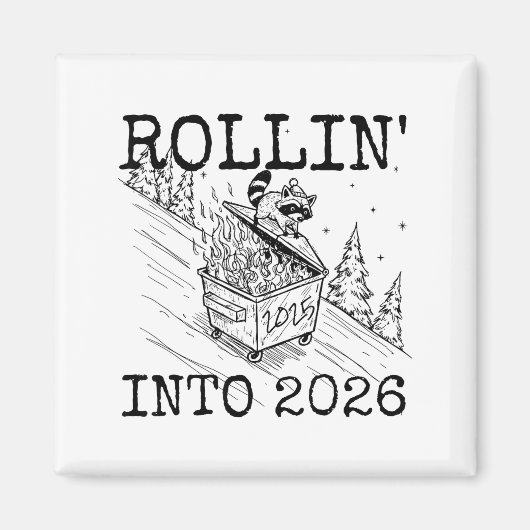 Rollin’ Into 2026 Raccoon Funny New Year Raccoon T マグネット (正面)