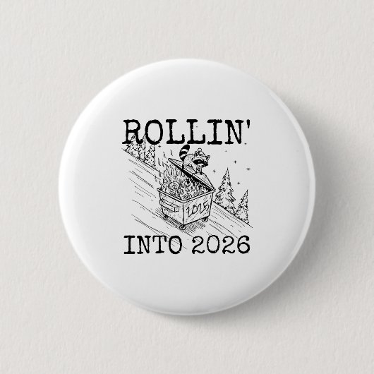Rollin’ Into 2026 Raccoon Funny New Year Raccoon T 缶バッジ (正面)