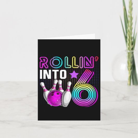 Rollin Into 6 Bowling Birthday Party 6th Birthday  カード (正面)