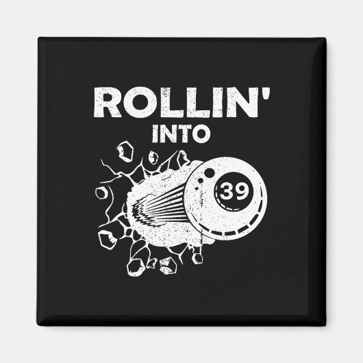 Rollin Into &#、Billiards &#、誕生日・フレーミング マグネット (正面)