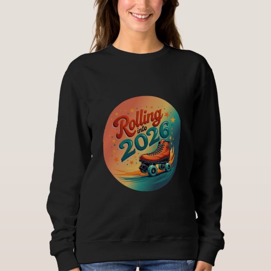 Rolling Into 2026 Retro Skate Sweatshirt スウェットシャツ (正面)