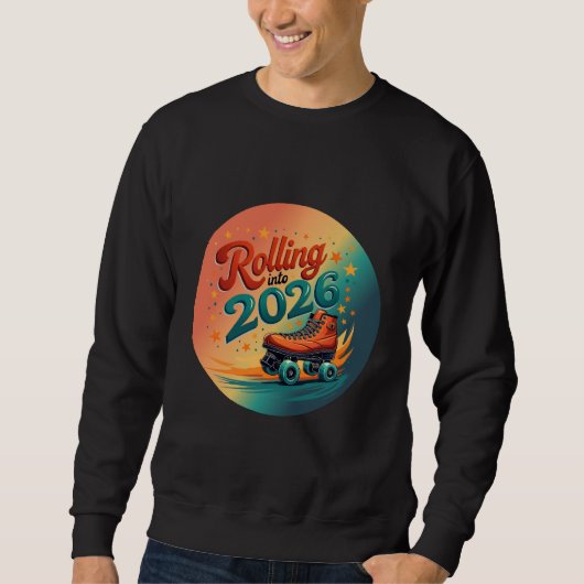Rolling Into 2026 Retro Skate Sweatshirt スウェットシャツ (正面)