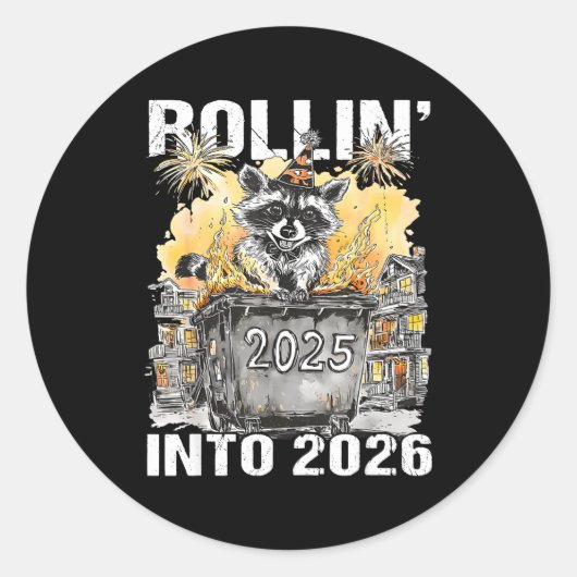 Rolling Into 2026 Trash Racoon Funny New Years Eve ラウンドシール (正面)