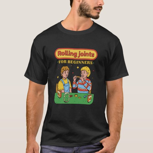Rolling Joints for beginners Tシャツ (正面)