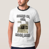 Rolling on with Rigga Row Tシャツ (正面)