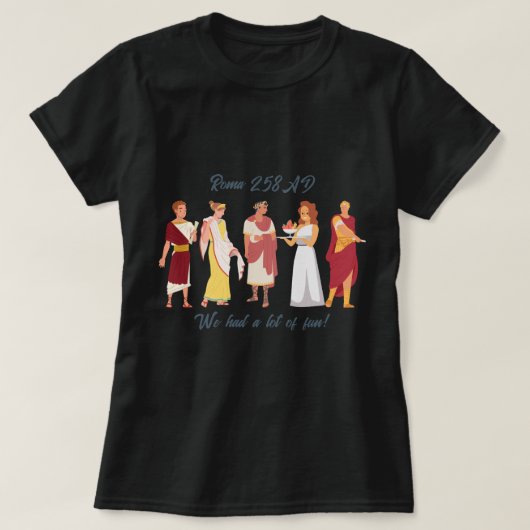 Roma 258 AD女性基本Tシャツ Tシャツ (デザイン正面)