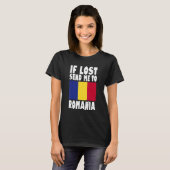 Romania Flag Design  If lost send me to Romania Tシャツ (正面フル)
