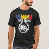 Romania Table Tennis     Romanian Ping Pong Suppor Tシャツ (正面)
