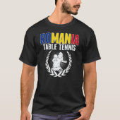 Romania Table Tennis   Romanian Ping Pong Supporte Tシャツ (正面)