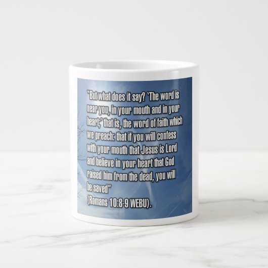 Romans 10:8-9 WEBU Mug ジャンボコーヒーマグカップ (正面)