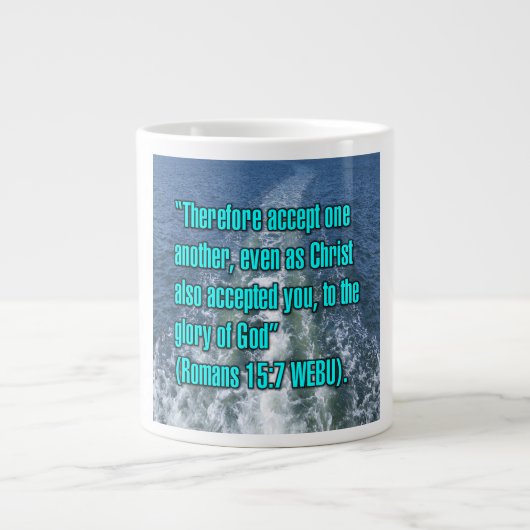 Romans 15:7 WEBU Mug ジャンボコーヒーマグカップ (正面)
