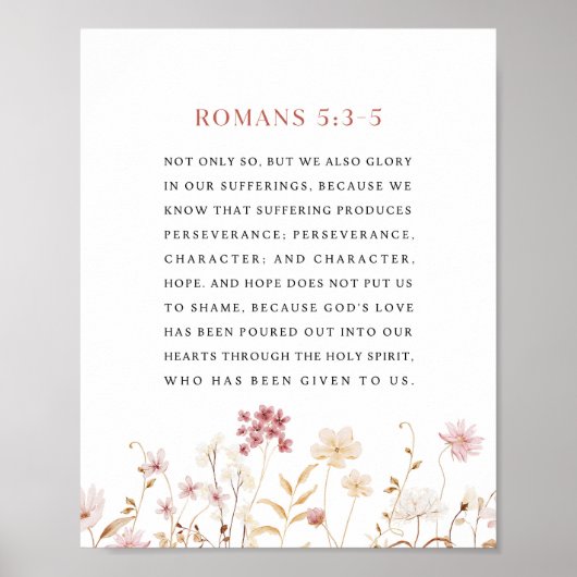Romans 5:3-5 Floral Bible Verse ポスター (正面)
