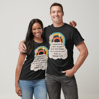 Romans 8 18 Bible Verse Tシャツ