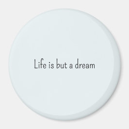 Romantic Blue Life is but a dream マグネット