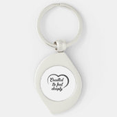 Romantic Deep Love Quote - Created to Feel Deeply  キーホルダー (正面)