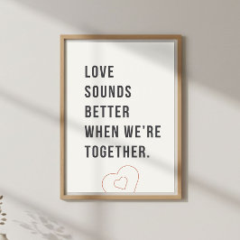 Romantic Music Quote. Couple Wall Art. ポスター