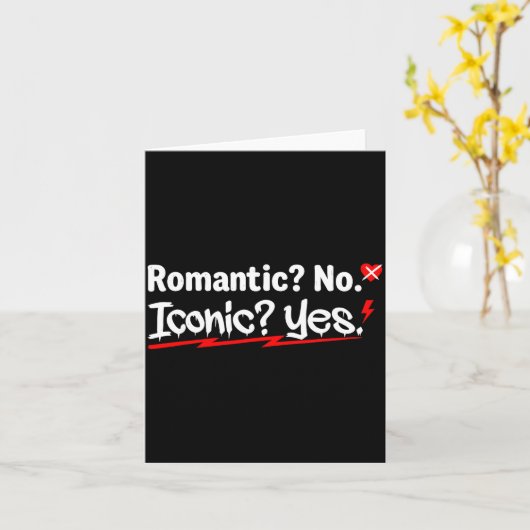 Romantic No Iconic Yes Funny Anti Valentine's Day  カード (黄色い花)