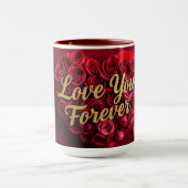 Romantic Red Rose Heart "Love You Forever" マグカップ (中央)