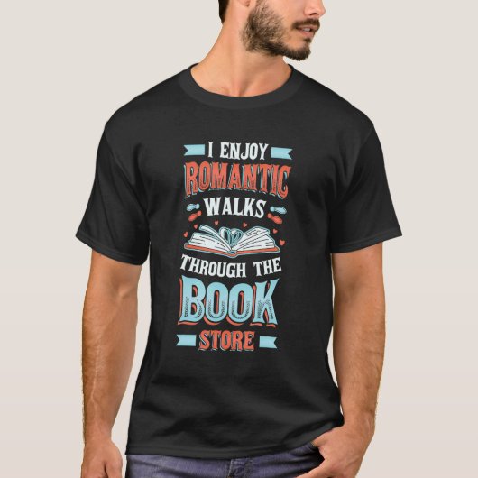 Romantic Walks Through The Book Store Librarian Re Tシャツ (正面)