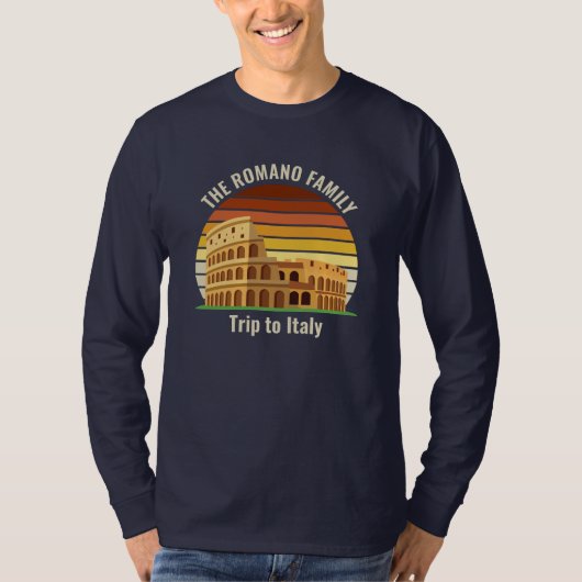 Rome Colosseum Italy Trip Custom Long Sleeve Tシャツ (正面)