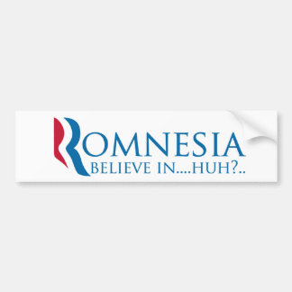 Romnesia -でハァッ信じて下さいか。 Romneyの定義 バンパーステッカー