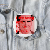 Romneyの引用文-私は人々を解雇できることを好みます 缶バッジ (インサイチュ)