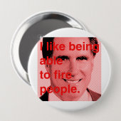 Romneyの引用文-私は人々を解雇できることを好みます 缶バッジ (正面&裏面)