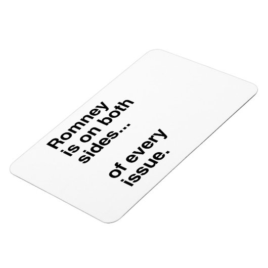 Romneyはあらゆる問題の両側にある.png マグネット (左側)