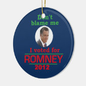 Romneyは私の責任にしません セラミックオーナメント (左)