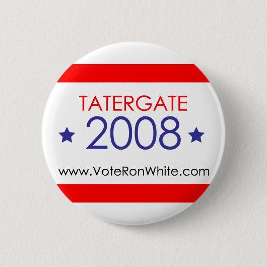 Ron白い"TaterGate 2008年"のボタン 缶バッジ (正面)