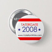 Ron白い"TaterGate 2008年"のボタン 缶バッジ (正面&裏面)