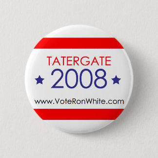 Ron白い"TaterGate 2008年"のボタン 缶バッジ