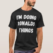 Ronaldo I'm Do Things Tシャツ (正面)