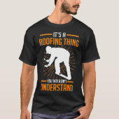 Roofer Construction Worker Gift Tシャツ (正面)