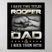 Roofer Dad Quote Design Roofing Apparel  ポスター (正面)