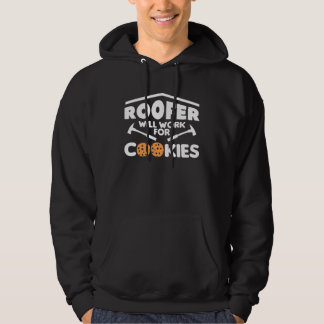 Roofer Will Work For Cookies Roofing Roofers 1 パーカ