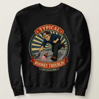 Rooney Troublin Funny Bad Luck Vintage スウェットシャツ