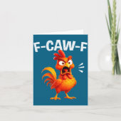 Rooster Humor Saying Funny F-caw-f Chicken Quote M カード (正面)