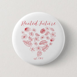 Rooted Future est. 1965 Button 缶バッジ