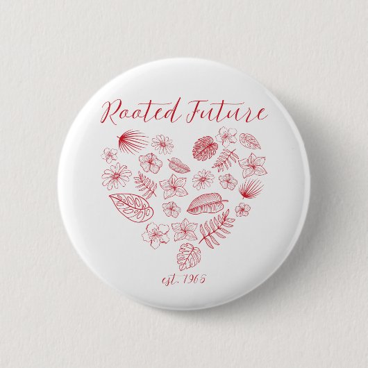 Rooted Future est. 1965 Button 缶バッジ (正面)