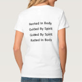 Rooted In Body. Guided By Spirit. Tシャツ (裏面)