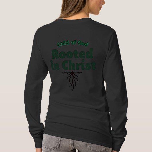 Rooted in Christ Personalized Long-Sleeved Shirt Tシャツ (裏面)